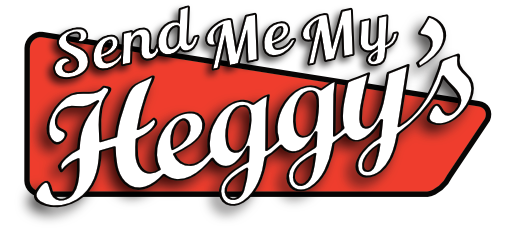 Send Me My Heggy's
